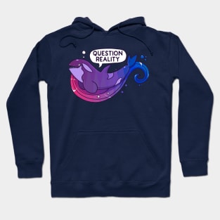 Existentiwhale: Question Reality Hoodie